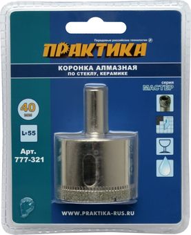 Коронка алмазная по стеклу и керамике ПРАКТИКА "Мастер" 40 мм, (1шт) блистер (777-321)